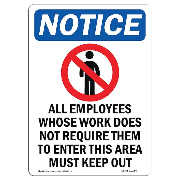 Safety Sign, OSHA Notice, 5" Height, All Employees Whose Sign With Symbol, Portrait, 10PK